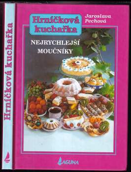 Jaroslava Pechová: Hrníčková kuchařka