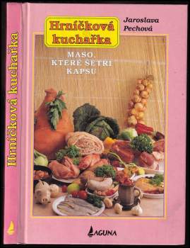Jaroslava Pechová: Hrníčková kuchařka