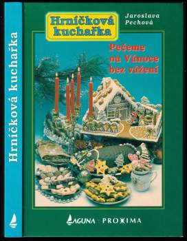 Jaroslava Pechová: Hrníčková kuchařka