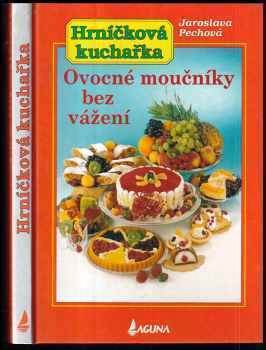 Hrníčková kuchařka : Ovocné moučníky bez vážení