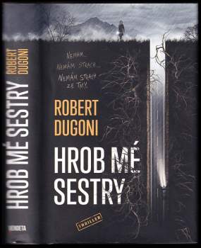 Robert Dugoni: Hrob mé sestry