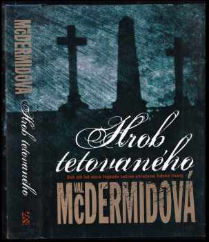 Val McDermid: Hrob tetovaného