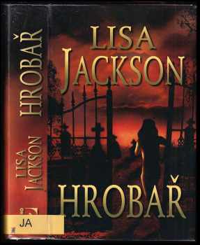 Lisa Jackson: Hrobař