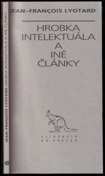 Hrobka intelektuála a iné články