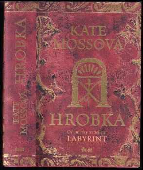 Kate Mosse: Hrobka