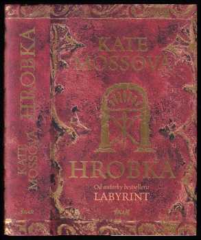 Kate Mosse: Hrobka