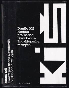 Hrobka pro Borise Davidoviče ; Encyklopedie mrtvých - Danilo Kiš (1995, Mladá fronta) - ID: 762949
