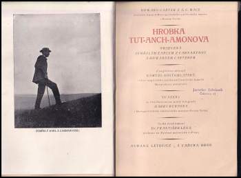 Howard Carter: Hrobka Tut-Anch-Amonova objevená zemřelým Earlem z Carnarvonu a Howardem Carterem. Sv. 1