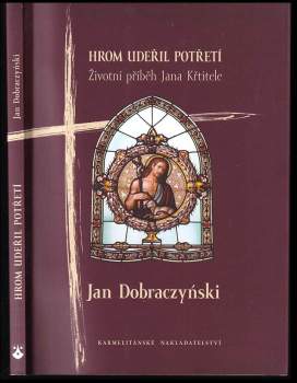 Jan Dobraczyński: Hrom udeřil potřetí
