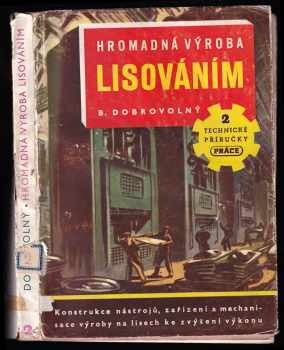 Hromadná výroba lisováním