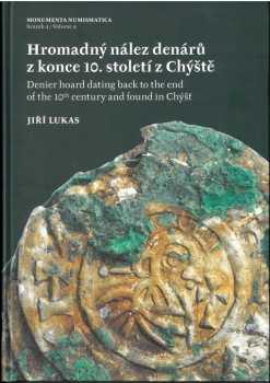 Hromadný nález denárů z konce 10. století z Chýště (okr. Pardubice)