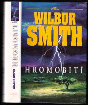 Hromobití - Wilbur A Smith (1994, Alpress, s. r. o.) - ID: 796879