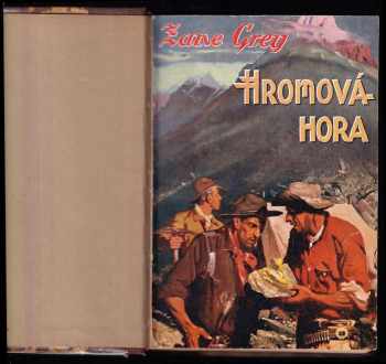 Zane Grey: Hromová hora