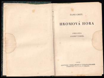 Zane Grey: Hromová hora
