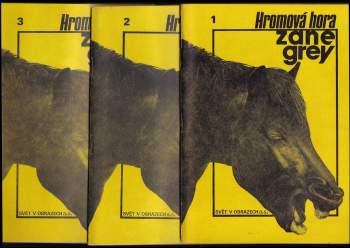 Zane Grey: Hromová hora