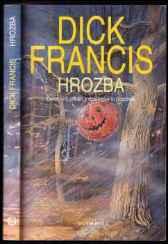 Dick Francis: Hrozba