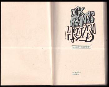 Dick Francis: Hrozba