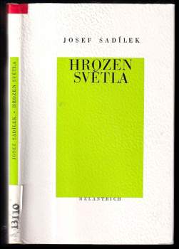Josef Sadílek: Hrozen světla