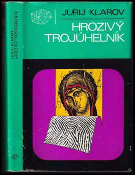 Jurij Michajlovič Klarov: Hrozivý trojúhelník