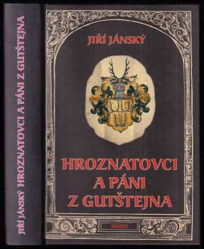 Hroznatovci a páni z Gutštejna