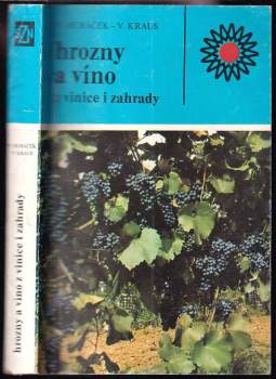 Hrozny a víno z vinice i zahrady