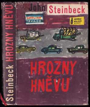 Hrozny hněvu - John Steinbeck (1963, Státní nakladatelství krásné literatury a umění) - ID: 816499
