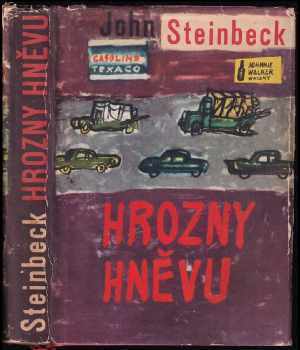 Hrozny hněvu - John Steinbeck (1963, Státní nakladatelství krásné literatury a umění) - ID: 816431