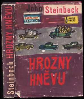 Hrozny hněvu - John Steinbeck (1963, Státní nakladatelství krásné literatury a umění) - ID: 723600