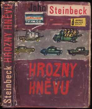 Hrozny hněvu - John Steinbeck (1963, Státní nakladatelství krásné literatury a umění) - ID: 733487