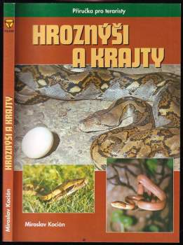 Miroslav Kocián: Hroznýši a krajty