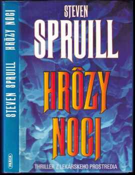 Steven G Spruill: Hrôzy noci