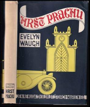 Evelyn Waugh: Hrst prachu