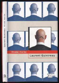 Hrubá marže - Laurent Quintreau (2008, Odeon) - ID: 1198336
