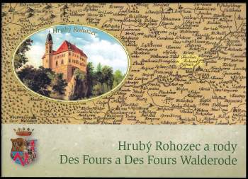 Petr Weiss: Hrubý Rohozec a rody Des Fours a Des Fours Walderode