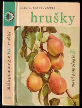 Ludvík Večeřa: Hrušky – Malá pomologie II