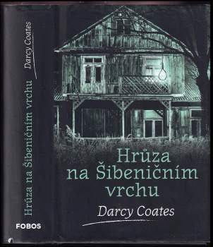 Darcy Coates: Hrůza na Šibeničním vrchu