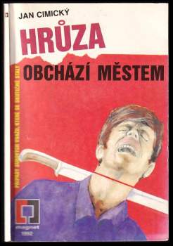 Hrůza obchází městem