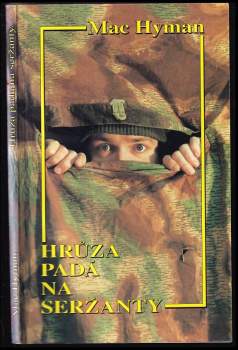 Hrůza padá na seržanty