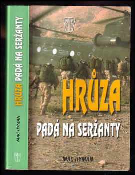 Hrůza padá na seržanty