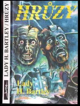 Hedy Bartley: Hrůzy