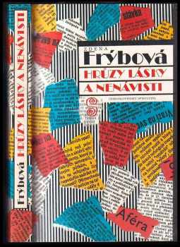 Hrůzy lásky a nenávisti - Zdena Frýbová (1991, Československý spisovatel) - ID: 491245