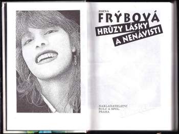 Zdena Frýbová: Hrůzy lásky a nenávisti
