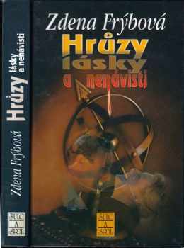 Hrůzy lásky a nenávisti - Zdena Frýbová (2003, Šulc a spol) - ID: 602388