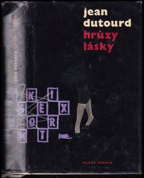 Jean Dutourd: Hrůzy lásky