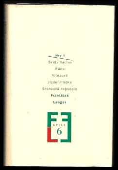 František Langer: Hry I