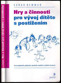 Sarah Newman: Hry a činnosti pro vývoj dítěte s postižením