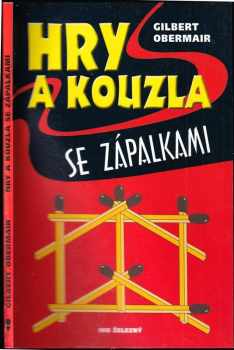 Hry a kouzla se zápalkami