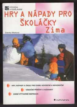 Zdenka Marková: Hry a nápady pro školáčky