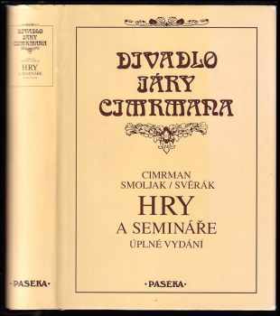 Zdeněk Svěrák: Hry a semináře