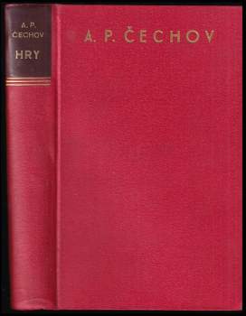 Anton Pavlovič Čechov: Hry